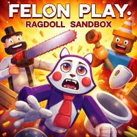 Felon Play Ragdoll Sandbox